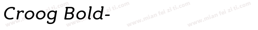 Croog Bold字体转换